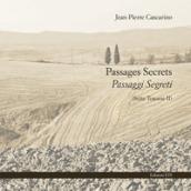 Passages secrets-Passaggi segreti (Suite Toscane II)