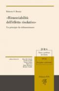 «Rinunciabilità dell'effetto risolutivo». Un principio da ridimensionare