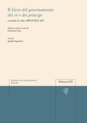 Il «libro del governamento dei re e dei principi» secondo il codice BNCF II.IV.129. Ediz. critica