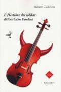 L'Histoire du soldat di Pier Paolo Pasolini
