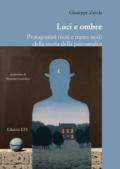 Luci e ombre. Protagonisti (noti e meno noti) della storia della psicoanalisi