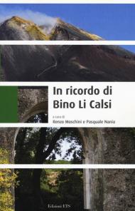 In ricordo di Bino Li Calsi