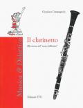 Il clarinetto. Alla ricerca del «suono bellissimo»