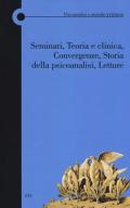 Seminari, Teoria e clinica, Convergenze, Storia della psicoanalisi, Letture