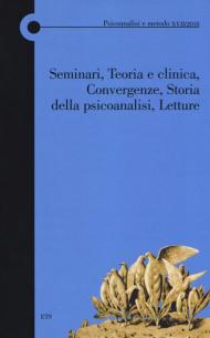 Seminari, Teoria e clinica, Convergenze, Storia della psicoanalisi, Letture