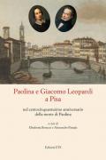 Paolina e Giacomo Leopardi a Pisa nel centocinquantesimo anniversario della morte di Paolina