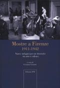 Mostre a Firenze 1911-1942. Nuove indagini per un itinerario tra arte e cultura