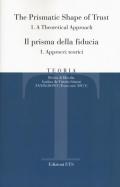 Teoria. Rivista di filosofia (2019). Vol. 1\1: prisma della fiducia. Approcci teorici, Il.