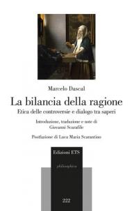 La bilancia della ragione. Etica delle controversie e dialogo tra saperi