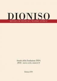 Dioniso. Rivista di studi sul teatro antico. Vol. 8