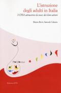 L' istruzione degli adulti in Italia. I CPIA attraverso la voce dei loro attori