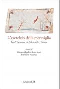 L' esercizio della meraviglia. Studi in onore di Alfonso M. Iacono