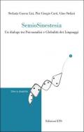 Semiosinestesia. Un dialogo tra psicoanalisi e globalità dei linguaggi