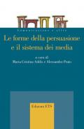 Le forme della persuasione e il sistema dei media