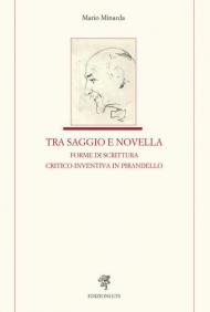 Tra saggio e novella forme di scrittura critico-inventiva in Pirandello