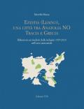 Efestia Lemno, una città tra Anatolia NO Tracia e Grecia. Riflessioni sui risultati delle indagini 1929-2010 nell'area santuariale