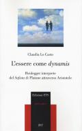 L' essere come «dynamis». Heidegger interprete del «Sofista» di Platone attraverso Aristotele