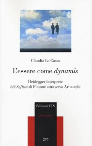 L' essere come «dynamis». Heidegger interprete del «Sofista» di Platone attraverso Aristotele