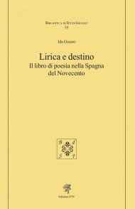 Lirica e destino. Il libro di poesia nella Spagna del Novecento