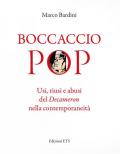 Boccaccio pop. Usi, riusi e abusi del Decameron nella contemporaneità