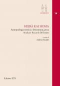 Hierà kai Hosia. Antropologia storica e letteratura greca. Studi per Riccardo Di Donato