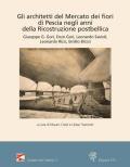 Gli architetti del Mercato dei fiori di Pescia negli anni della ricostruzione postbellica