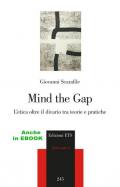 Mind the gap. L'etica oltre il divario tra teorie e pratiche