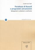 Paradosso di Russell e programmi astrazionisti. Spiegazioni e soluzioni a confronto