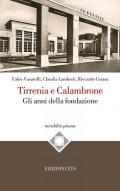 Tirrenia e Calambrone. Gli anni della fondazione