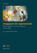 L' ingegnere del ragionamento. Eugenio Rignano, la memoria organica e la psicologia