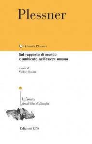 Sul rapporto di mondo e ambiente nell'essere umano