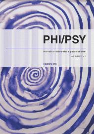 PHI/PSY. Rivista di filosofia e psicoanalisi (2021). Vol. 1