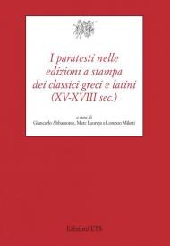 I paratesti nelle edizioni a stampa dei classici greci (XV-XVIII sec.)