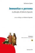 Immunitas e persona. La filosofia di Roberto Esposito