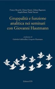 Gruppalità e funzione analitica nei seminari con Giovanni Hautmann