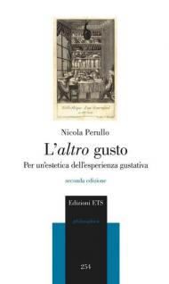 L' altro gusto. Per un'estetica dell'esperienza gustativa