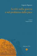 Scritti sulla guerra e sul problema della pace