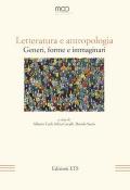 Letteratura e antropologia. Generi, forme e immaginari