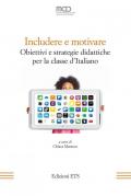 Includere e motivare. Obiettivi e strategie didattiche per la classe d'Italiano