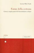 Forme della certezza. Genesi e implicazioni del «Fürwahrhalten» in Kant