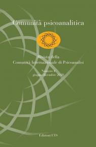 Comunità psicoanalitica. Rivista della Comunità Internazionale di Psicoanalisi (2020). Vol. 4: Giugno-dicembre.