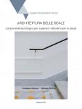 Architettura delle scale. Componente tecnologico per superare i dislivelli e per la salute