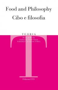 Teoria. Rivista di filosofia (2022). Vol. 1: Food and philosophy-Cibo e filosofia.