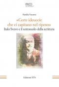 «Certe ideuccie che ci capitano nel riposo». Italo Svevo e il sottosuolo della scrittura