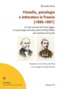 Filosofia, psicologia e letteratura in Francia (1896-1897). «L'io dei morenti» di Victor Egger e «La psicologia del tubercoloso» di Paul Xilliez nel sanatorio di Leysi