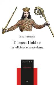 Thomas Hobbes. La religione e la coscienza