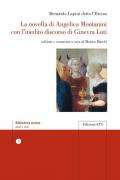 La novella di Angelica Montanini con l'inedito discorso di Ginevra Luti