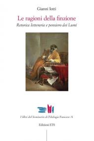 Le ragioni della finzione. Retorica letteraria e pensiero dei Lumi