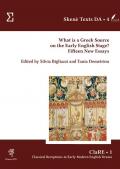 What is a Greek source on the early English stage? Fifteen new essays