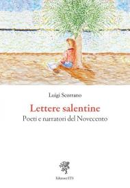 Lettere salentine. Poeti e narratori del Novecento